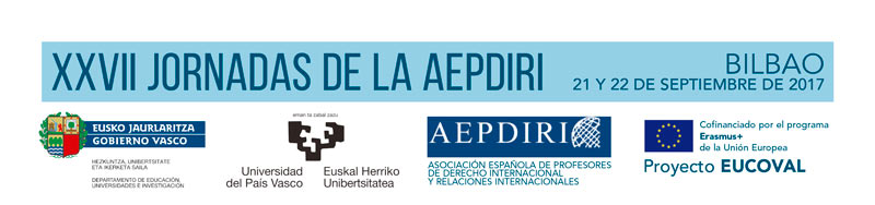 XXVII Jornadas Ordinarias de la Asociación Española de Profesores de Derecho Internacional y Relaciones Internacionales (AEPDIRI) 