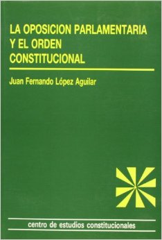 LA OPOSICION PARLAMENTARIA Y EL ORDEN CONSTITUCIONAL: ANALISIS DEL ESTATUTO DE LA OPOSICION EN ESPAÑA