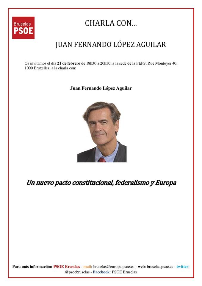 Coloquio con Juan Fernando López Aguilar: ''Un nuevo pacto constitucional, federalismo y Europa''