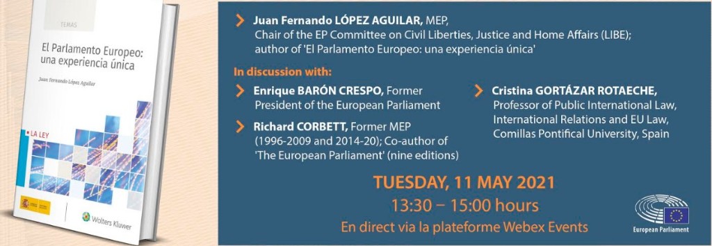 Presentación en el Parlamento Europeo del nuevo libro de Juan Fernando López Aguilar, titulado ''El Parlamento Europeo: una experiencia única''